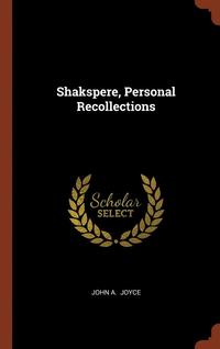bokomslag Shakspere, Personal Recollections