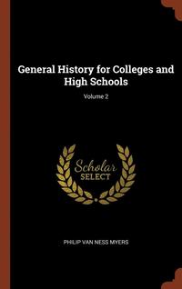 bokomslag General History for Colleges and High Schools; Volume 2