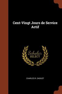 bokomslag Cent-Vingt Jours de Service Actif