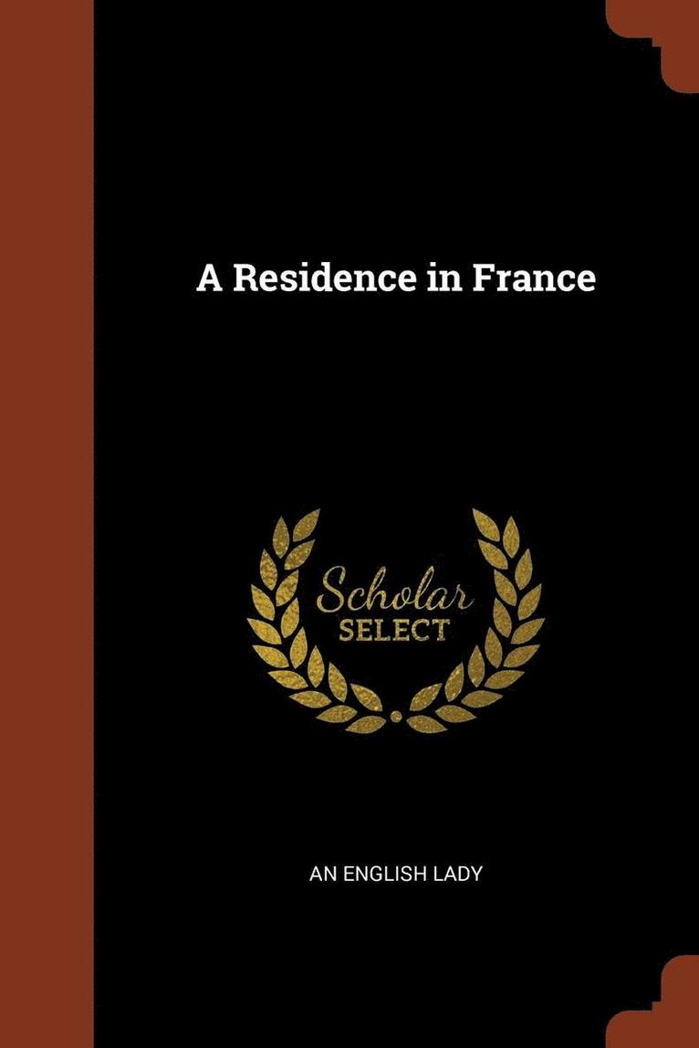 Residence in France 1
