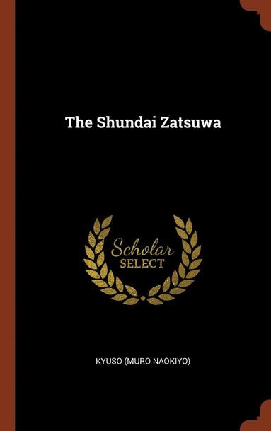 Kyuso (Muro Naokiyo) - Shundai Zatsuwa, Inbunden
