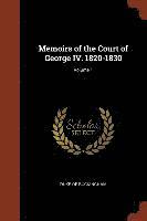 Memoirs of the Court of George IV. 1820-1830; Volume 1 1