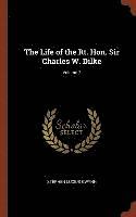 bokomslag The Life of the Rt. Hon. Sir Charles W. Dilke; Volume 2