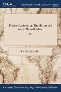 bokomslag Frederic Latimer