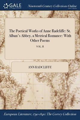 bokomslag Poetical Works of Anne Radcliffe