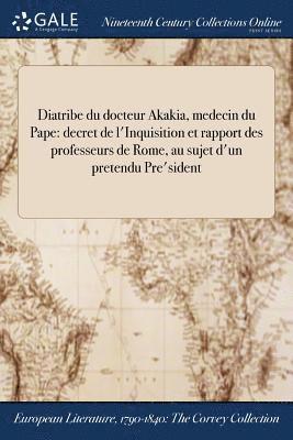 Diatribe du docteur Akakia, medecin du Pape 1