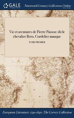 Vie et aventures de Pierre Pinson 1