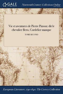 bokomslag Vie et aventures de Pierre Pinson