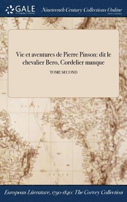 bokomslag Vie et aventures de Pierre Pinson