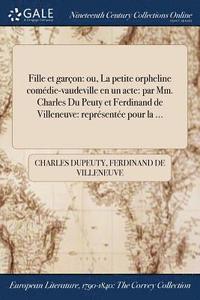 bokomslag Fille et garçon