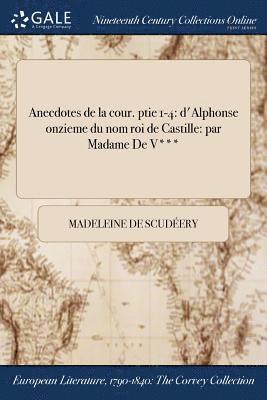 Anecdotes de la cour. ptie 1-4 1