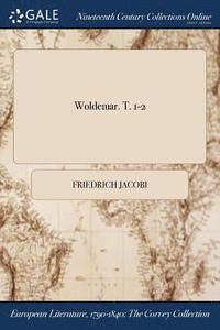bokomslag Woldemar. T. 1-2