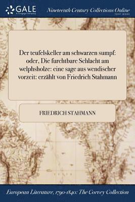 Friedrich Stahmann - teufelskeller am schwarzen sumpf, Häftad