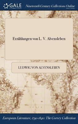 bokomslag Erzhlungen von L. V. Alvensleben