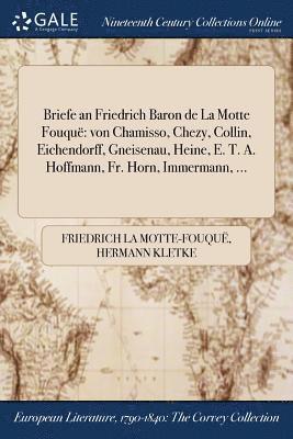 bokomslag Briefe an Friedrich Baron de La Motte Fouqu