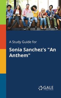 bokomslag A Study Guide for Sonia Sanchez's &quot;An Anthem&quot;