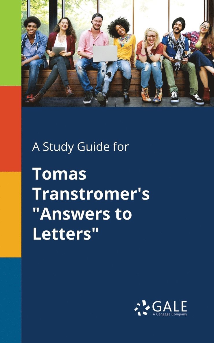 Cengage Learning Gale - Study Guide for Tomas Transtromer's "Answers to Letters", Häftad