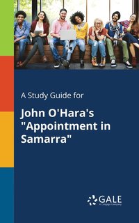 bokomslag A Study Guide for John O'Hara's &quot;Appointment in Samarra&quot;