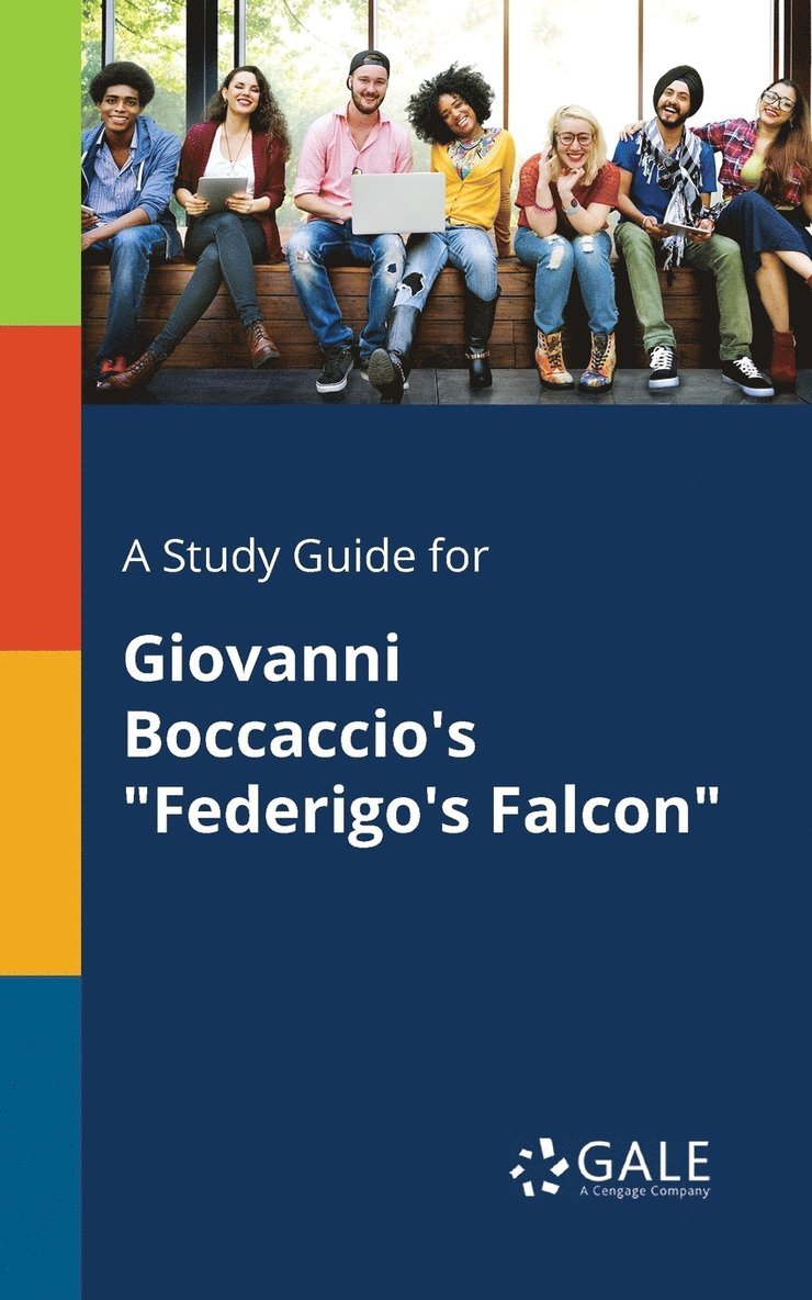 Cengage Learning Gale - Study Guide for Giovanni Boccaccio's "Federigo's Falcon", Häftad