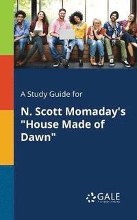 bokomslag A Study Guide for N. Scott Momaday's &quot;House Made of Dawn&quot;