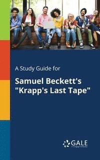 bokomslag A Study Guide for Samuel Beckett's &quot;Krapp's Last Tape&quot;