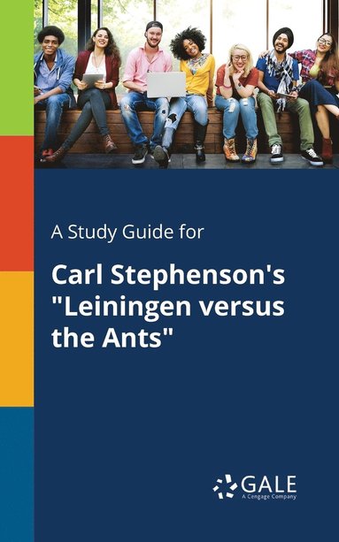 bokomslag A Study Guide for Carl Stephenson's &quot;Leiningen Versus the Ants&quot;