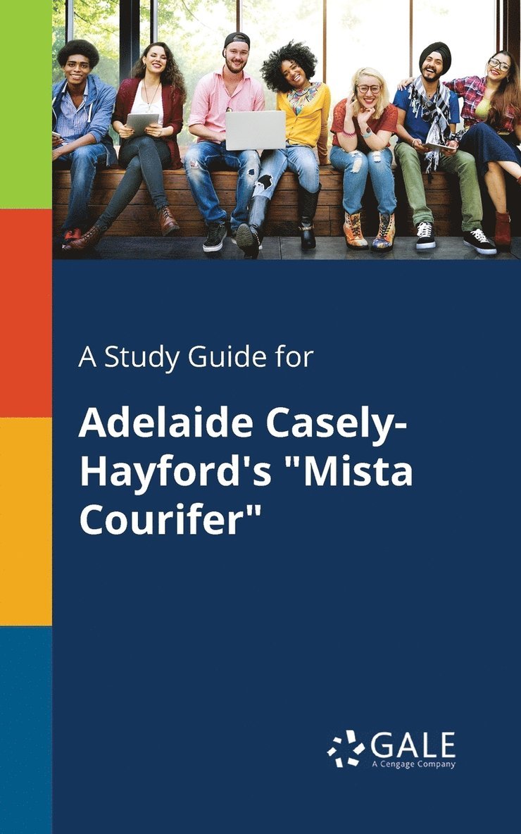 A Study Guide for Adelaide Casely-Hayford's &quot;Mista Courifer&quot; 1