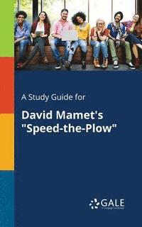 bokomslag Study Guide for David Mamet's "Speed-the-Plow"