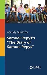 bokomslag Study Guide for Samuel Pepys's "The Diary of Samuel Pepys"