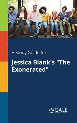 Cengage Learning Gale - Study Guide for Jessica Blank's "The Exonerated", Häftad
