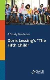 bokomslag Study Guide for Doris Lessing's "The Fifth Child"