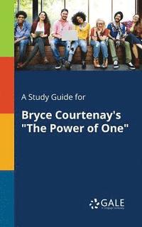 bokomslag A Study Guide for Bryce Courtenay's &quot;The Power of One&quot;