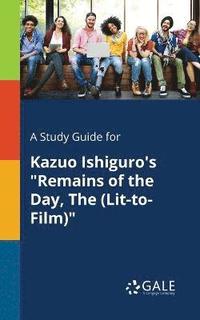 bokomslag Study Guide for Kazuo Ishiguro's "Remains of the Day, The (Lit-to-Film)"