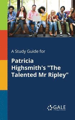 bokomslag Study Guide for Patricia Highsmith's the Talented Mr Ripley
