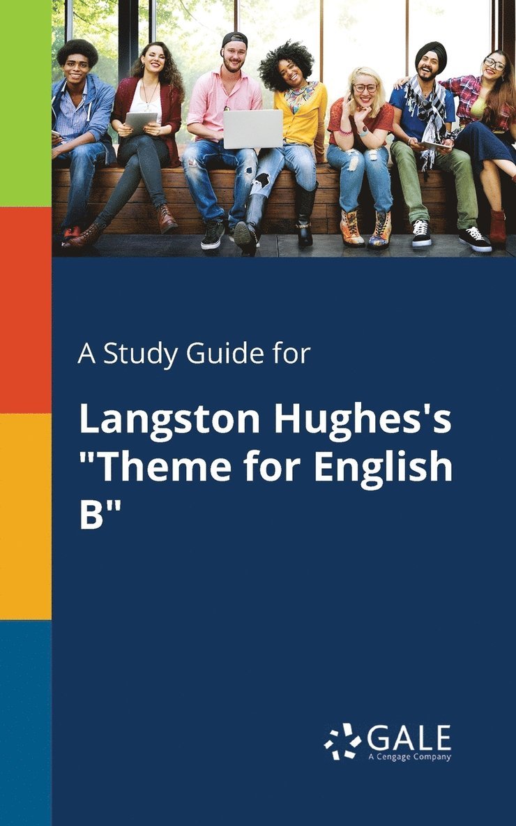 A Study Guide for Langston Hughes's &quot;Theme for English B&quot; 1