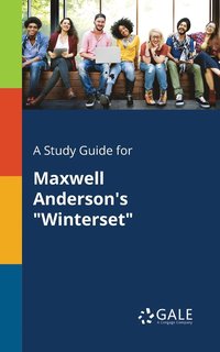 bokomslag Study Guide for Maxwell Anderson's "Winterset"