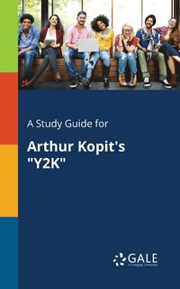 bokomslag A Study Guide for Arthur Kopit's &quot;Y2K&quot;