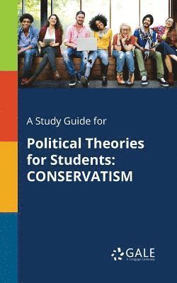 Cengage Learning Gale - Study Guide for Political Theories for Students, Häftad