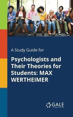 bokomslag Study Guide for Psychologists and Their Theories for Students