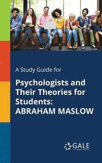 bokomslag Study Guide for Psychologists and Their Theories for Students