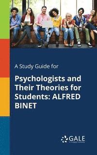 bokomslag Study Guide for Psychologists and Their Theories for Students
