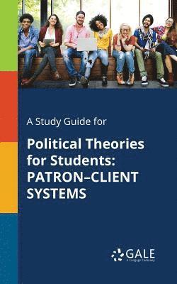 Cengage Learning Gale - Study Guide for Political Theories for Students, Häftad