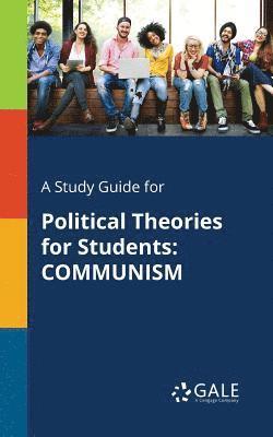 Study Guide For Political Theories For Students 1