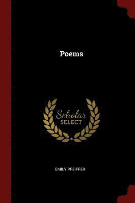 Emily Pfeiffer - Poems, Häftad