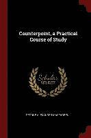 Counterpoint, a Practical Course of Study 1