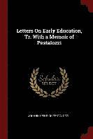 bokomslag Letters On Early Education, Tr. With a Memoir of Pestalozzi