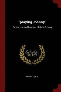bokomslag 'praying Johnny'