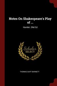 bokomslag Notes On Shakespeare's Play of ...