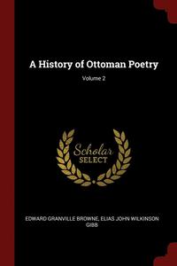bokomslag A History of Ottoman Poetry; Volume 2