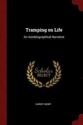 Tramping on Life